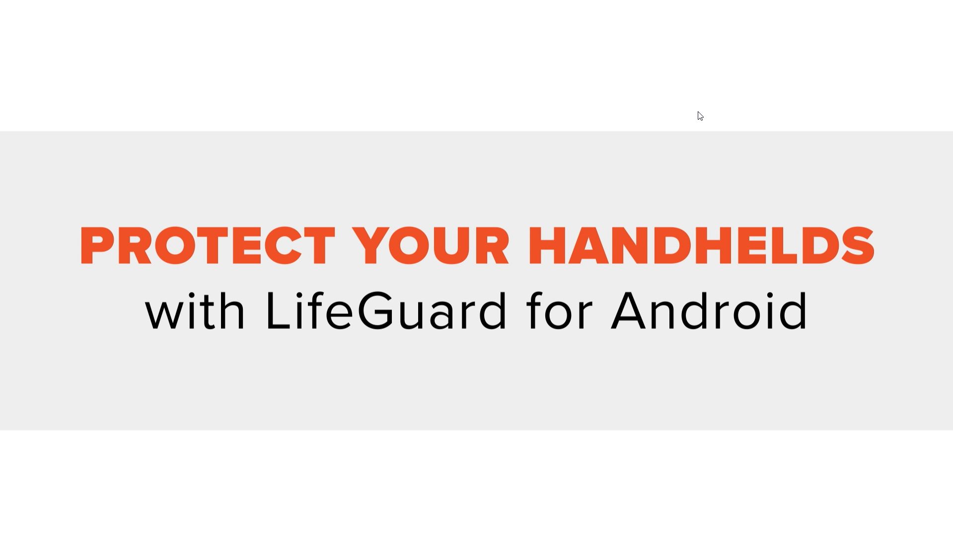 Zebra LifeGuard for Android Protects Handheld Devices CSSI